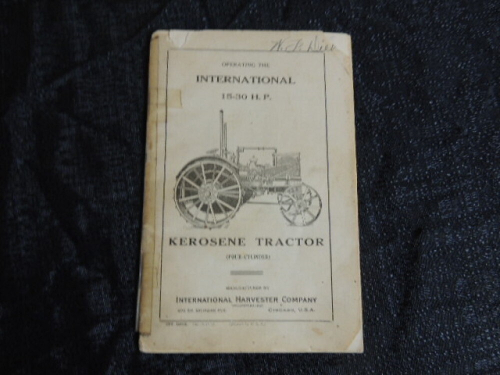 Operating The International 15-30 H. P. Kerosene Tractor (Four-Cylinder) Manual