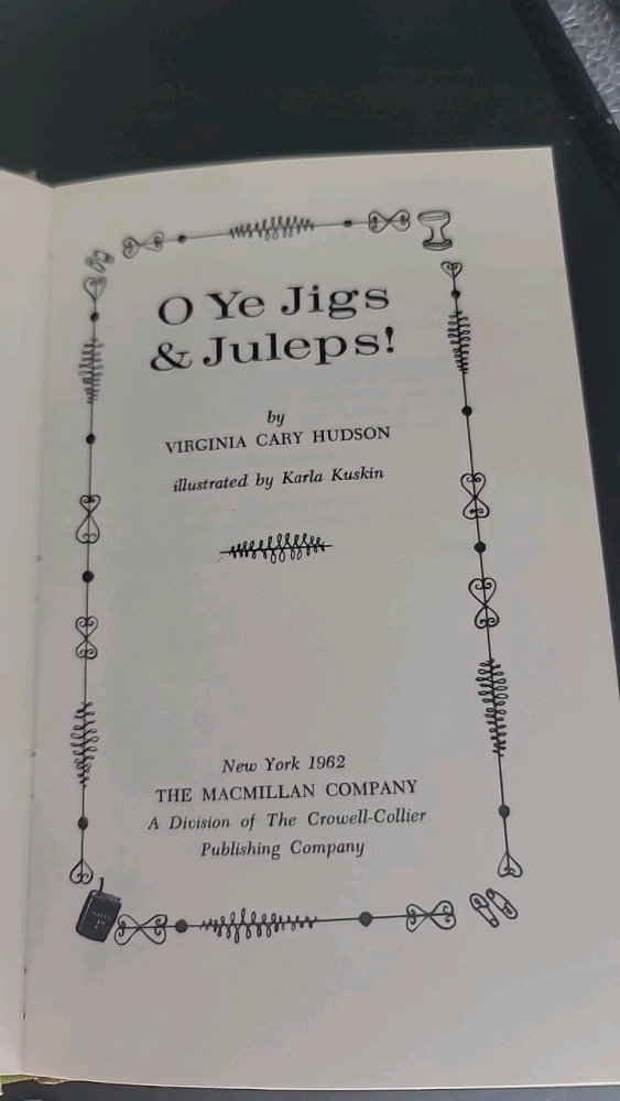 O Ye Jigs & Juleps by Virginia Cary Hudson, 1962