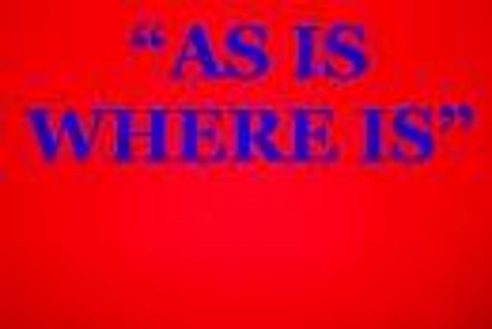 EVERYTHING IS SOLD AS IS, WHERE IS!!!